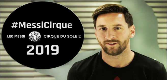 ¿El circo y el fútbol unidos? Messi y el Cirque du Soleil lo hacen posible | Diario 2001