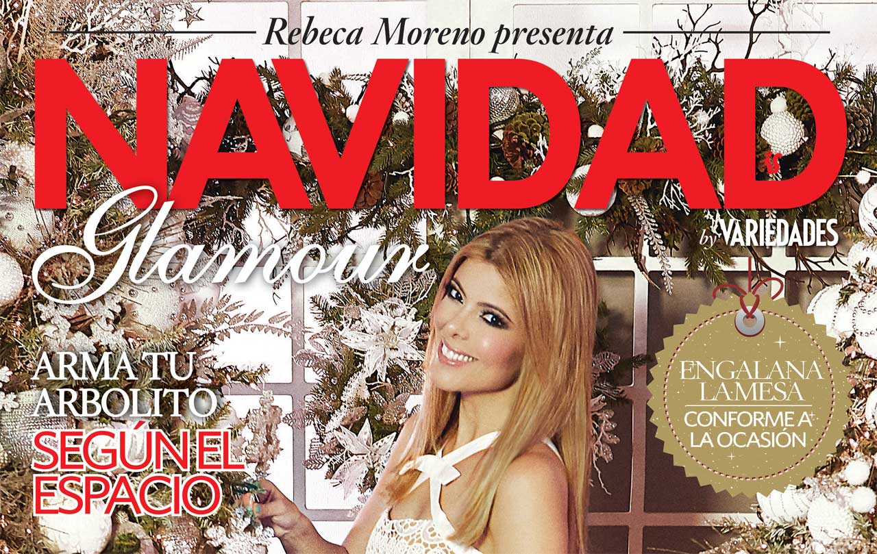 Compra ya tu revista Navidad Glamour de Rebeca Moreno y Variedades | Diario 2001