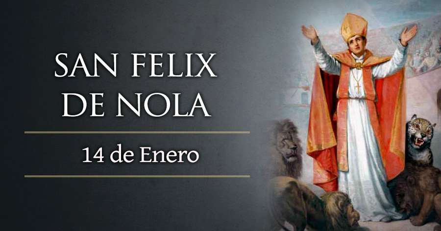 Hoy es la fiesta de San Félix de Nola, mártir