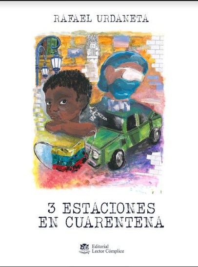 Periodista Rafael Urdaneta presenta su primer libro “3 estaciones en cuarentena”