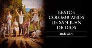 Se conmemora a los beatos colombianos de San Juan de Dios
