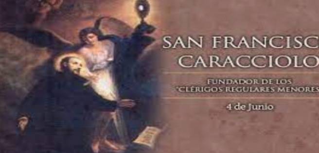 San Francisco Caracciolo: el predicador del amor de Dios