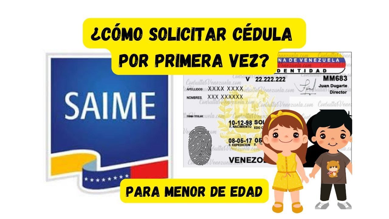 Requisitos para tramitar la cédula de un menor por primera vez