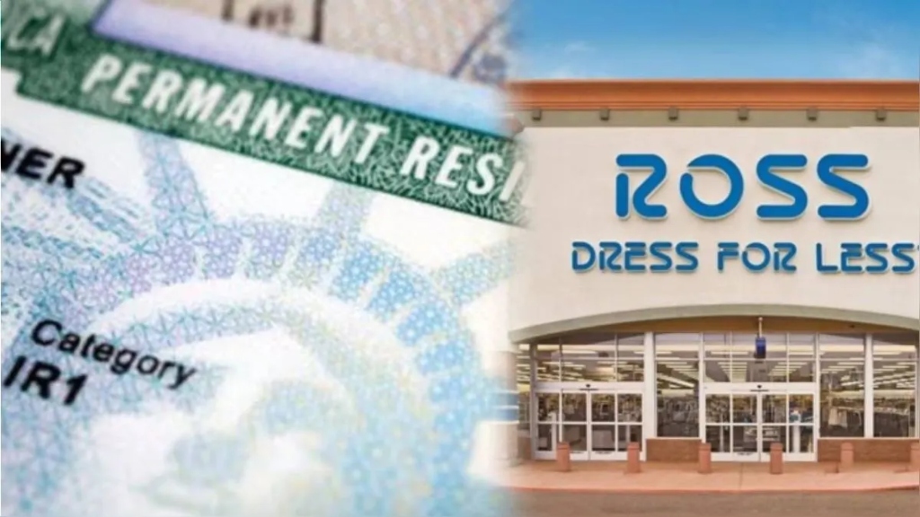 EEUU | Requisitos para conseguir la Green Card a través de Ross Dress For Less