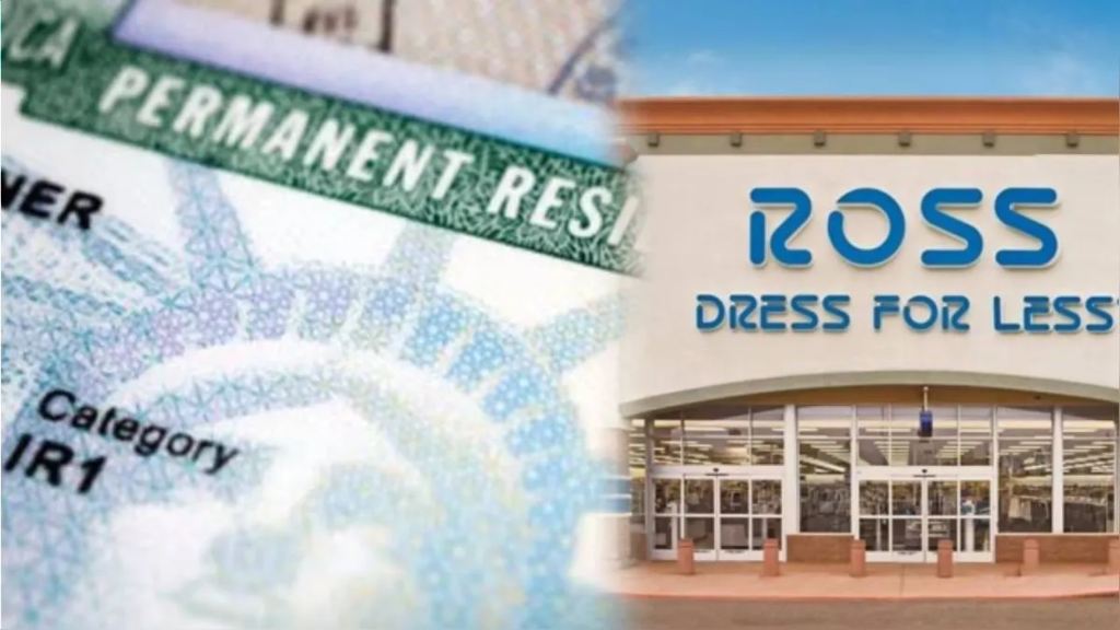 EEUU: ¿Cómo puede obtener la Green Card al trabajar en Ross Dress for Less?