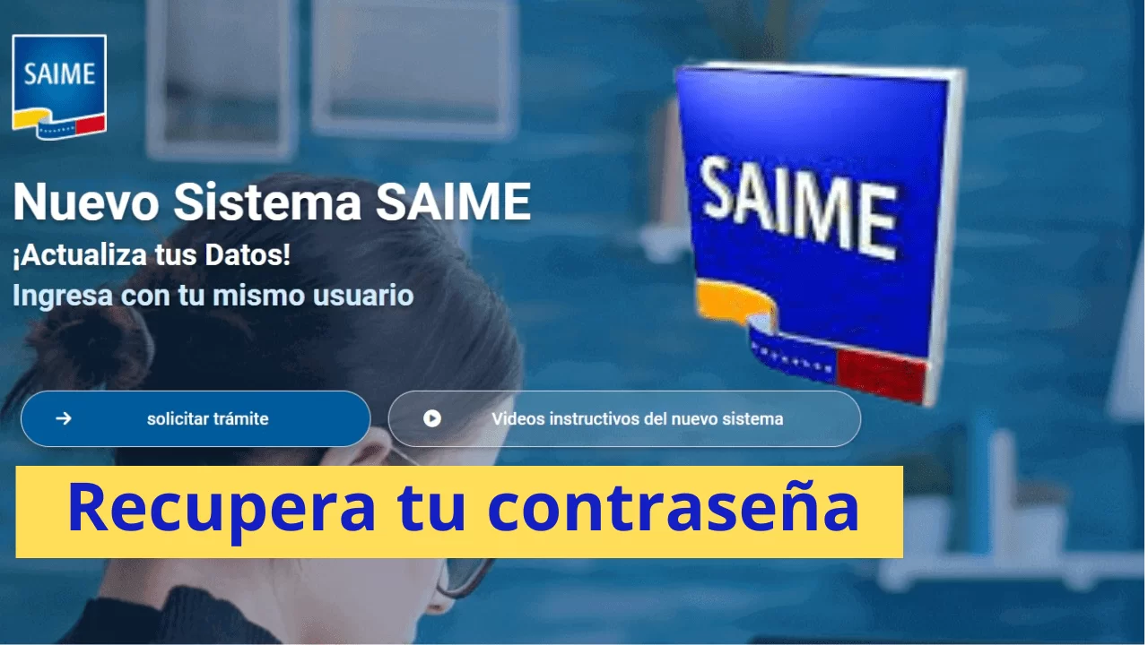 Así puedes recuperar tu contraseña en la página del Saime (+Pasos)